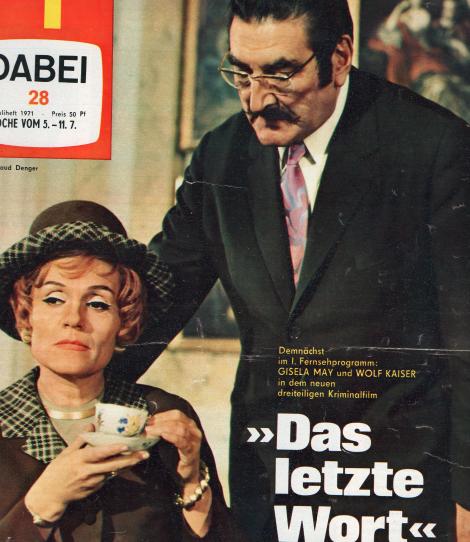 Foto: Waltraut Denger; “FF dabei”, Nr. 28/1971, Titel; im Bild: Gisela May und Wolf Kaiser